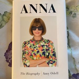 Anna. The Biography. By Amy Odell.